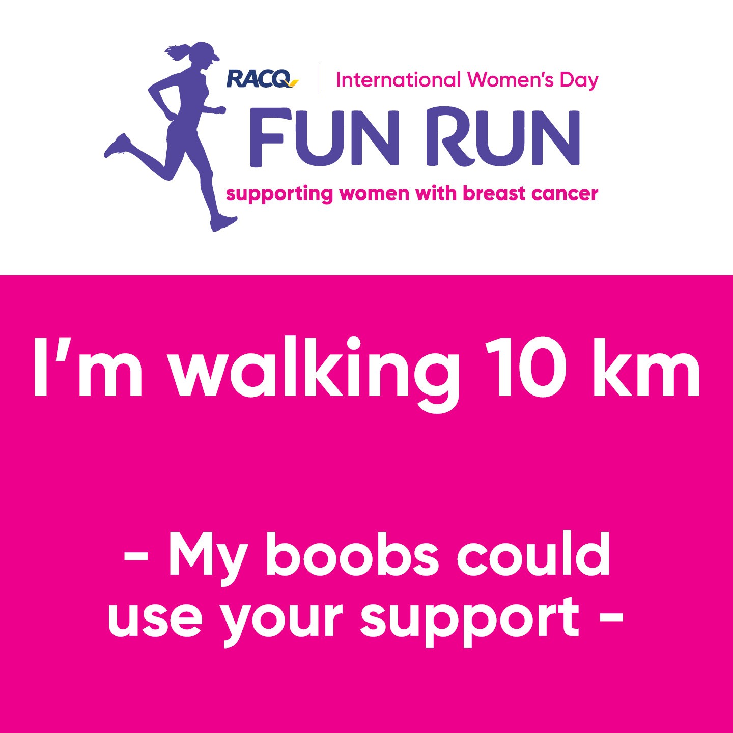 Instagram - I'm walking 10 km - My boobs could use your support
