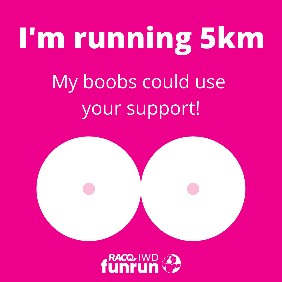 I'm running 5km - my boobs need you support
